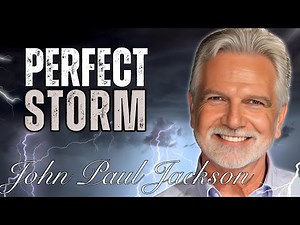 Perfect Storm Prophecy Coming True In 2025? John Paul Jackson's Warning To America