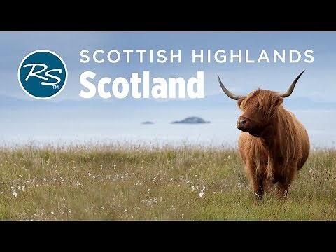 Highlands, Scotland: Clan Heritage - Rick Steves' Europe Travel Guide - Travel Bite