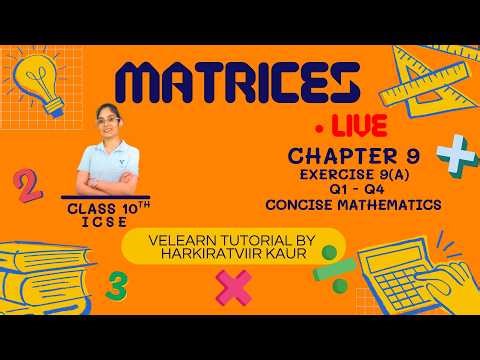 MATRICES | CHAPTER 9 | EX(9A) | CONCISE MATHEMATICS | CLASS 10 | ICSE | SUB-PART 2