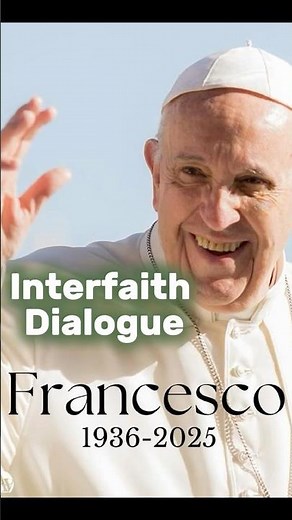 Pope Francis Interfaith dialogue