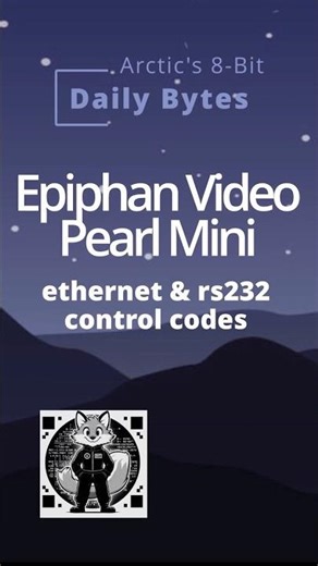 Epiphan Video Pearl Mini - RS232 & Ethernet Control Codes #arctics8bit