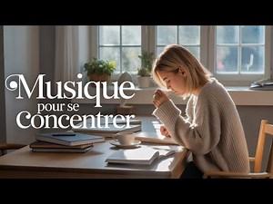 Musique Calme pour Étudier ou Créer : Boostez votre Concentration en 10 Minutes