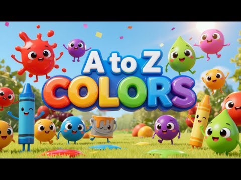 A to Z Colors Names for Kids | Learn Color Names | Educational Video for Preschoolers