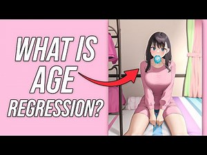 Age Regression 101: What Is Age Regression?