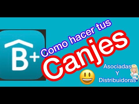 Betterware, COMO REALIZAR TU CANJE EN LA APLICACIÓN BETTERWARE+