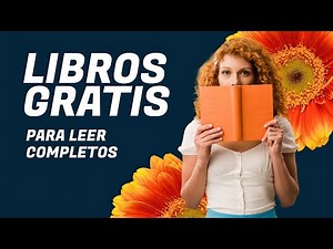 Libros Gratis para Leer Completos en Español | Cómo Descargar PDF Gratis de Libros Enteros