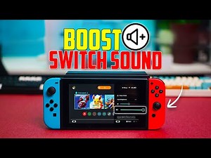 How to Boost Nintendo Switch Sound | Increase Volume on Switch, Switch Lite & OLED