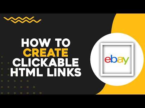 How To Create Clickable HTML Links for eBay Listings (Quick Tutorial)