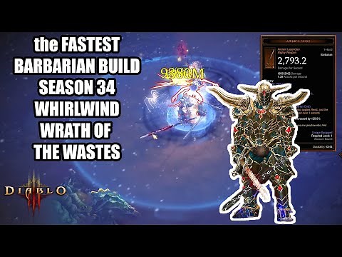 the FASTEST BARBARIAN BUILD in DIABLO 3 SEASON 34 - WHIRLWIND WRATH OF THE WASTES BUILD