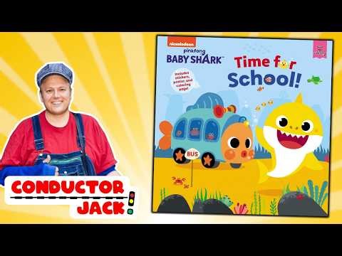 Baby Shark: Time for School! - Pinkfong - Picture Book - Read Aloud for Children and Toddlers