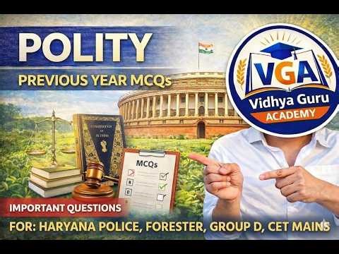 Polity PYQs | HSSC CET, Group C & D, HPSC Special | Selection Series#haryanapolice