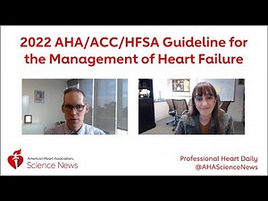 2022 Guideline for the Management of Heart Failure • Video • MEDtube.net