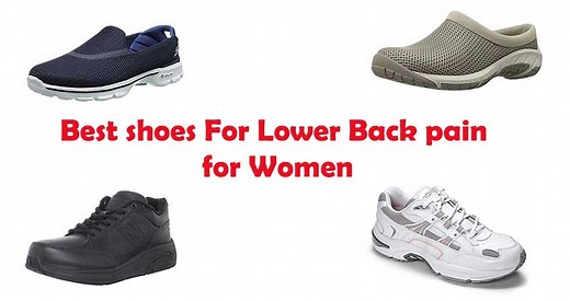 The 8 Best Shoes for Lower Back Pain Women's