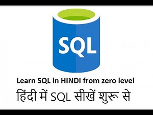 1. SQL Tutorial from beginning in Hindi ( हिंदी में )
