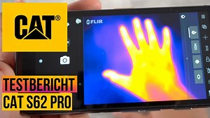CAT S62 Pro im Test: Smartes Workphone mit Wärmebildkamera
