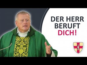 Der Herr beruft dich! | Direktor Martin Leitner