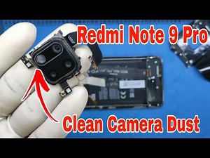 Mi note 9 pro camera dust clean solution