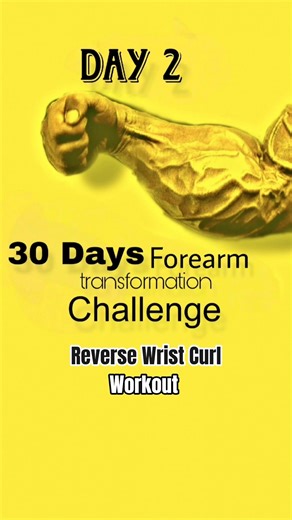 Day 2/30 Days Forearm Transformation challenge & Reverse Wrist Curl Workout #forearm #transformation