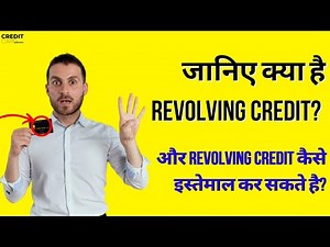 What is REVOLVING CREDIT? What does REVOLVING CREDIT Mean?