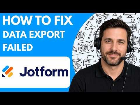 How to Fix Jotform Data Export Failed Full Guide 2026
