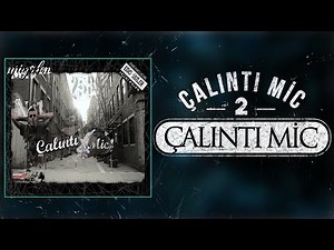 02. No.1 - Çalıntı Mic