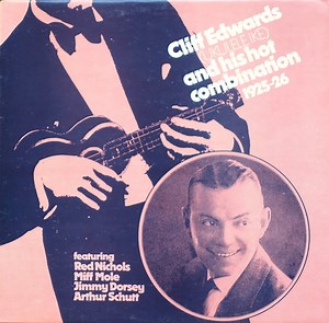 Cliff Edwards (Ukulele Ike) & His Hot Combination - Cliff Edwards (Ukulele Ike) & His Hot Combination 1925-26