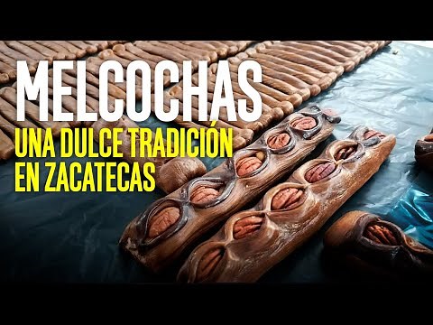 Melcochas; la dulce tradición de Zacatecas