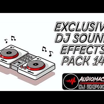 Exclusive DJ Sound Effects Pack 14|DJ Puffy Latest Efx 2023|Trending & Lates-@DJ Expho