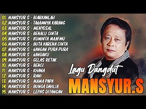 Mansyur S 🍓 Kumpulan Lagu Dangdut Lawas Terbaik Mansyur S | Full Nostalgia Original ✨