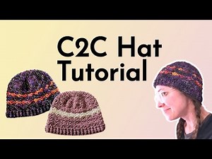C2C Top Down Crochet Hat Tutorial