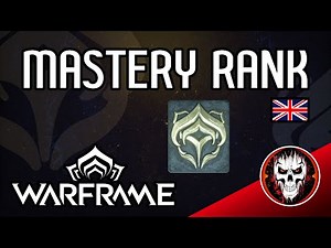 Mastery Rank explained - Warframe Guides