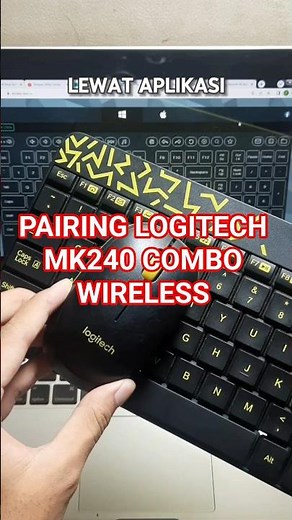 PAIRING ULANG LOGITECH MK240 COMBO WIRELESS - LOGITECH CONNECTION UTILITY
