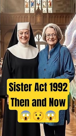 Sister Act 1992 Cast Then and Now