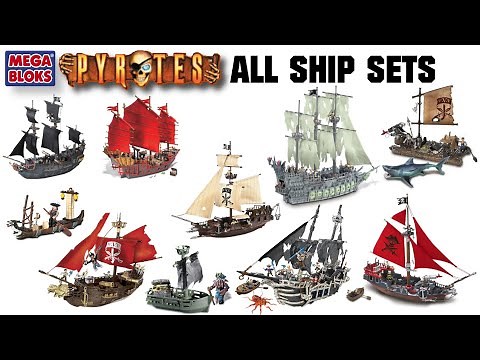 ALL MEGA BLOKS PYRATES [ SHIPS & BOATS ] SETS EVER MADE!