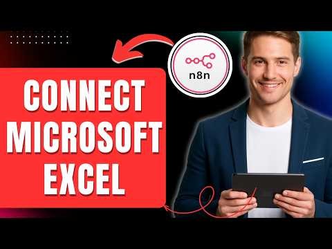 How to Connect Microsoft Excel to n8n Easily 2026