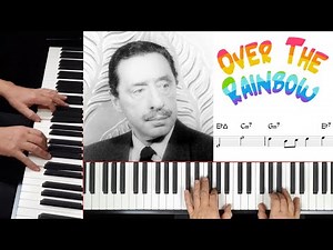 *Over The Rainbow* (Harold Arlen) - basic piano arrangement from lead sheet