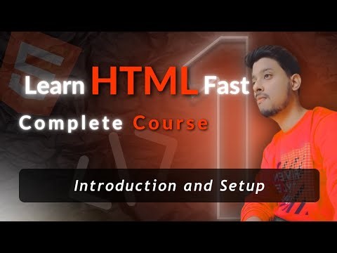 Introduction and Setup | HTML tutorial series for absolute beginners in 2025 | #1