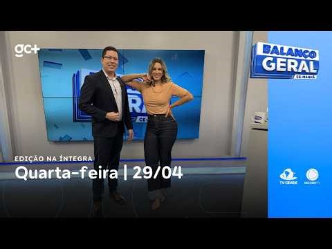 Balanço Geral CE Manhã | 29/04/26 | Acompanhe as principais notícias do dia!