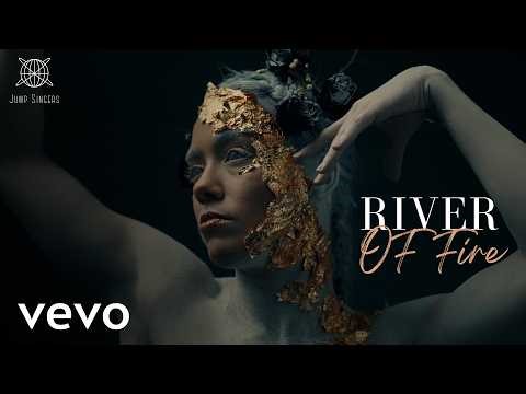 Jump Singers & Mari Blen - River of Fire (Official 4K Video)