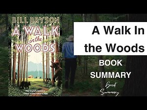 A WALK IN THE WOODS by Bill Bryson Audiobook | Book Summary