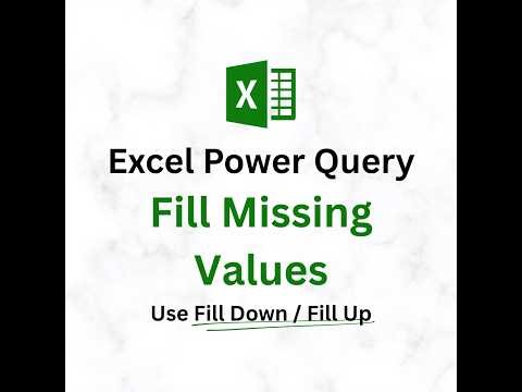 Excel Power Query Fill Up & Fill Down