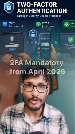 2 factor Authentication mandatory from April 2026 #2fa #2factorauthentication #cybersecurity