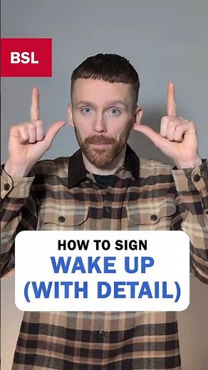 How to sign Wake Up (with Detail): BSL Sign of the Day 247