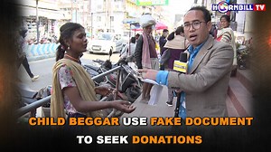 337K views · 16K reactions | Child Beggar Use Fake Document to seek Donation Follow HornbillTV for latest updates Watch HornbillTV on ACC Channel No. 15, Airtel Channel 650, JioTV, JIOTV APP, GTPL 982, CITY CABLE 139, Pentagon, Hornbill Digital. Download on Play Store & AppStore. Follow us on Facebook, Youtube, Instagram and Twitter #childbeggar #fake #documents #dimapur | HornbillTV | Facebook
