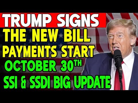 Trump Signs It – Big October 30th 2025 Update for SSI & SSDI Checks