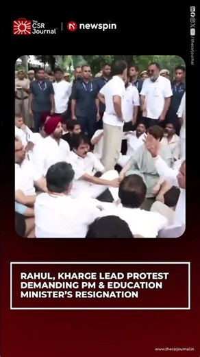 Rahul, Kharge Lead Protest Demanding PM & Education Minister’s Resignation