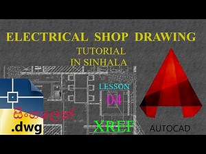 How to Draw Electrical Drawings - lesson 04 (Xref)