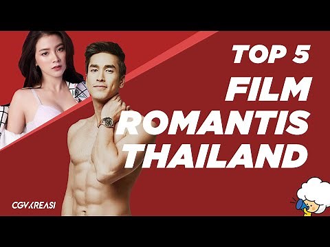 5 Film Komedi Romantis a la Thailand | CGV Top 5 List