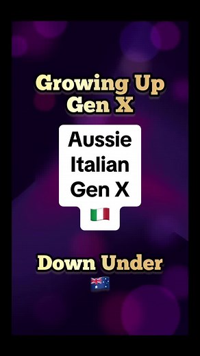 Growing Up as Aussie Italian Gen X: A Nostalgic Journey