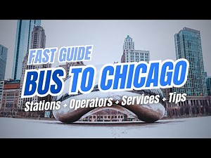 Bus to CHICAGO, Illinois: Greyhound, Flixbus, Services, Tips & Station Guide